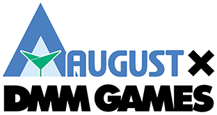 DMMGAMES × AUGUST